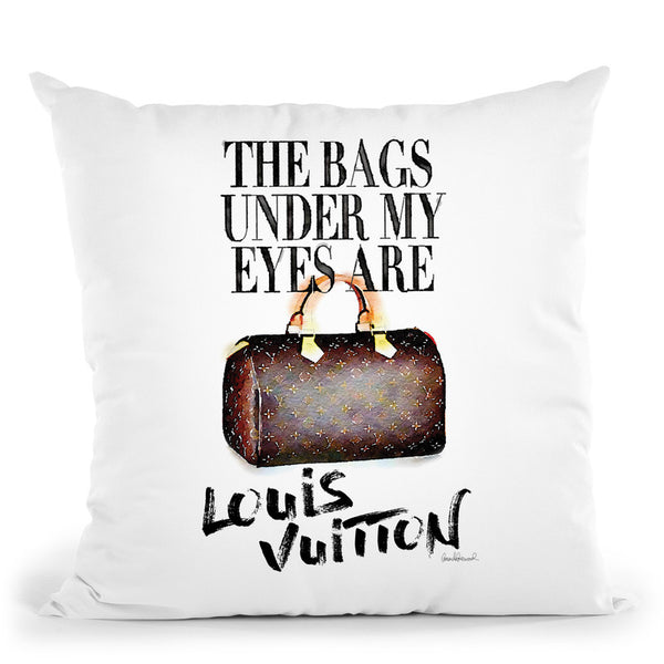 The Bags Under My Eyes Are Designer Throw Pillow By Amanda Greenwood
