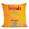 Friends Sunshine Throw Pillow By Andrea Haase