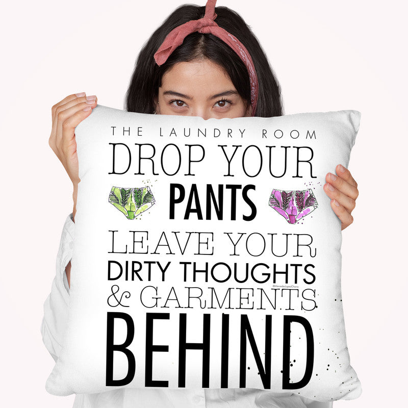 Drop Your Pants Cushion Throw Pillow By Mercedes Lopez Charro