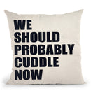 Weould Probably Cuddle Now Throw Pillow By Niklas Gustafson