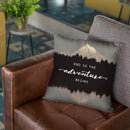 And So The Adventure Begins Mountain Reflection Throw Pillow By Nature Magick