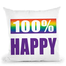 100% Happy Throw Pillow By Pride Designs - by all about vibe